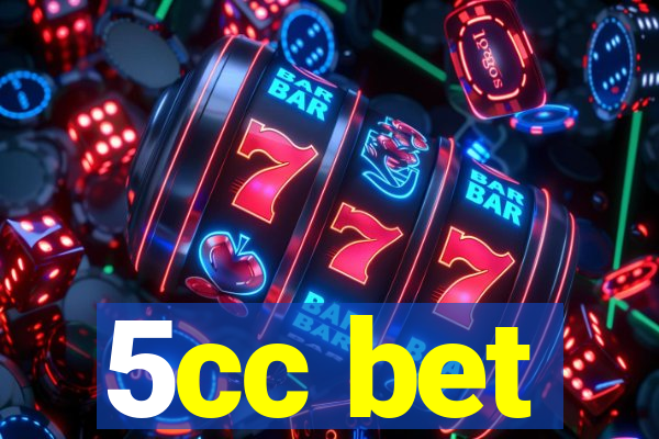 5cc bet